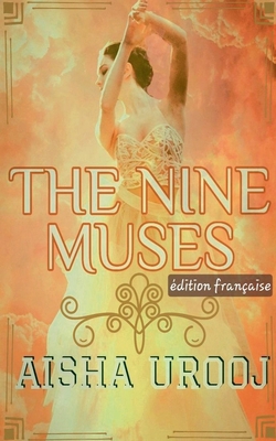 The Nine Muses: édition française [French] 1998420256 Book Cover