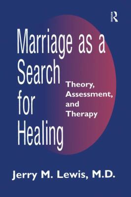 Marriage a Search for Healing 1138883778 Book Cover