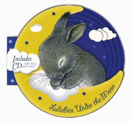 Lullabies Under the Moon: Book and CD 1416913599 Book Cover
