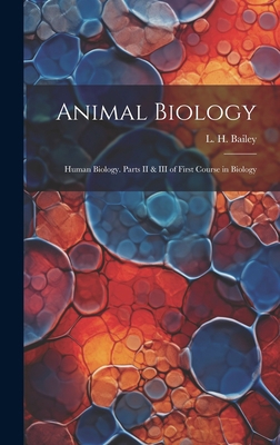 Animal Biology; Human Biology. Parts II & III o... 102087273X Book Cover