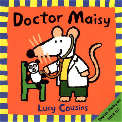 Doctor Maisy 0613747836 Book Cover