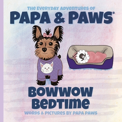 Bowwow Bedtime 1956850066 Book Cover