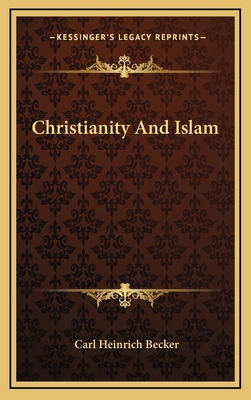 Christianity and Islam 1163460877 Book Cover