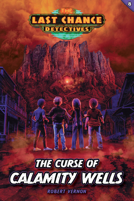 The Curse of Calamity Wells 1646071808 Book Cover
