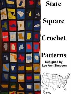 State Square Crochet Patterns 1467920061 Book Cover