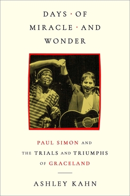 Days of Miracle and Wonder: Paul Simon and the ... 1668206757 Book Cover