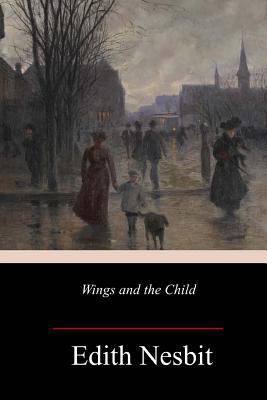 Wings and the Child 1985016974 Book Cover