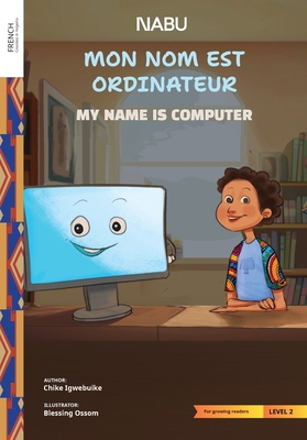 My Name is Computer 9914717705 Book Cover