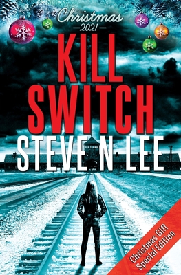 Kill Switch (Christmas Gift Special Edition) 0955652529 Book Cover