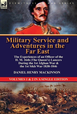 Military Service and Adventures in the Far East... 0857069268 Book Cover