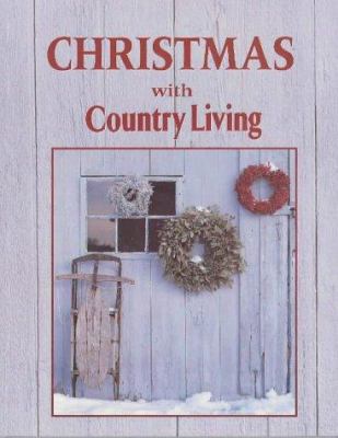 Christmas With Country Living 084876112X Book Cover