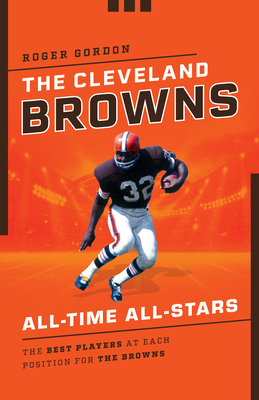 Cleveland Browns All-Time All-Stars: the Best P...            Book Cover