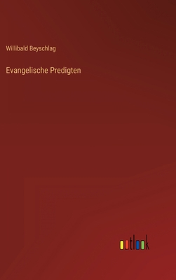 Evangelische Predigten [German] 3368613073 Book Cover