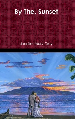 By The, Sunset 0359123589 Book Cover