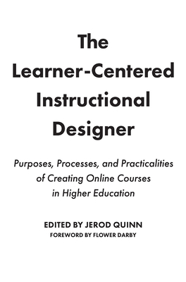 The Learner-Centered Instructional Designer: Pu... 1642670405 Book Cover