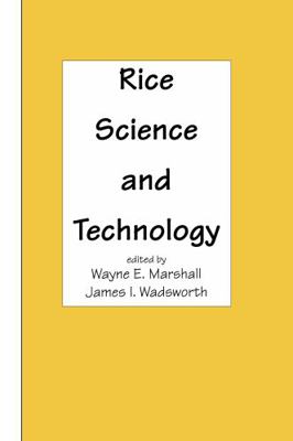 Rice Science and Technology 0824788877 Book Cover