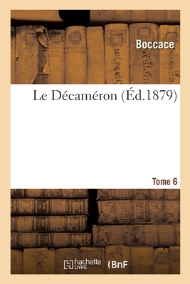 Le Décaméron. Tome 6 [French] 2013054785 Book Cover
