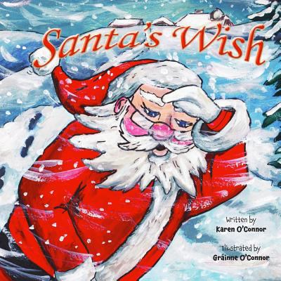 Santa's Wish 0992938554 Book Cover
