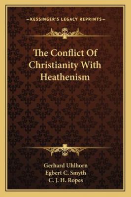 The Conflict Of Christianity With Heathenism 1162944102 Book Cover