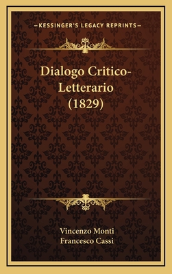 Dialogo Critico-Letterario (1829) [Italian] 1165389797 Book Cover