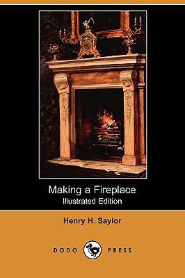 Making a Fireplace (Illustrated Edition) (Dodo ... 1409904148 Book Cover