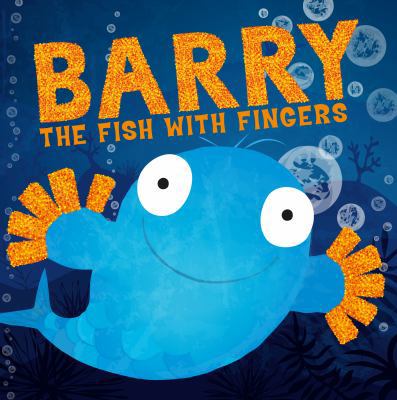 Barry the Fish with Fingers 147112018X Book Cover