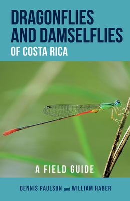 Dragonflies and Damselflies of Costa Rica: A Fi... 1501713167 Book Cover