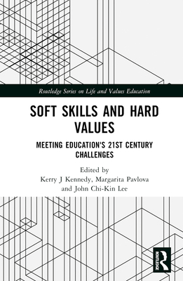 Soft Skills and Hard Values: Meeting Education'... 1032113367 Book Cover