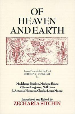 Of Heaven and Earth: Essays Presented at the Fi... 1885395175 Book Cover