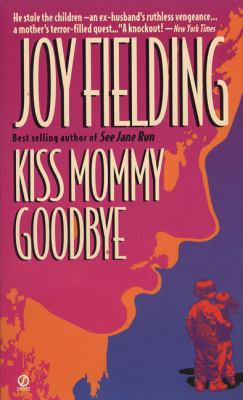 Kiss Mommy Goodbye 0451155068 Book Cover