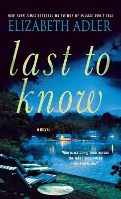 Last to Know 1250249813 Book Cover