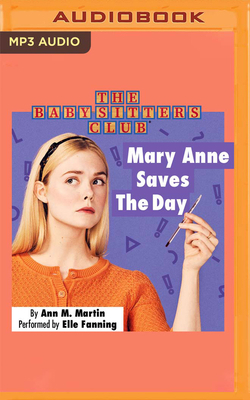 Mary Anne Saves the Day 1799773132 Book Cover