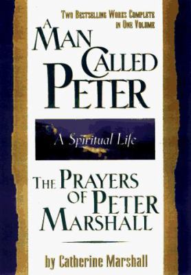 Man Called Peter and the Prayers of Peter Marsh... 088486149X Book Cover