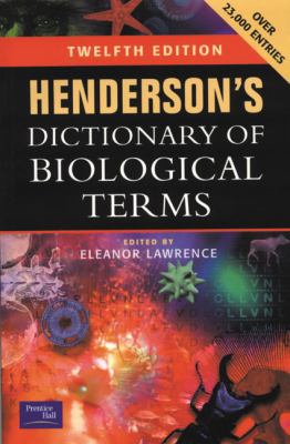 Henderson's Dictionary of Biological Terms 0582414989 Book Cover