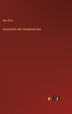 Geschichte der Handelskrisen [German] 3368433679 Book Cover