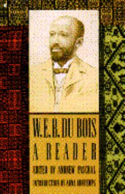 A W.E.B. Du Bois Reader 0020023510 Book Cover