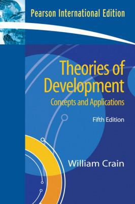 Theories of Development: Concepts and Applicati... 0131293907 Book Cover