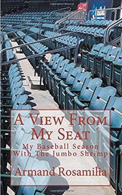 A View From My Seat: My Baseball Season With Th... B097BBW8NJ Book Cover