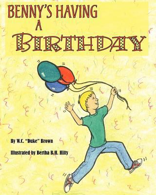 Benny's Having A Birthday 1475286686 Book Cover