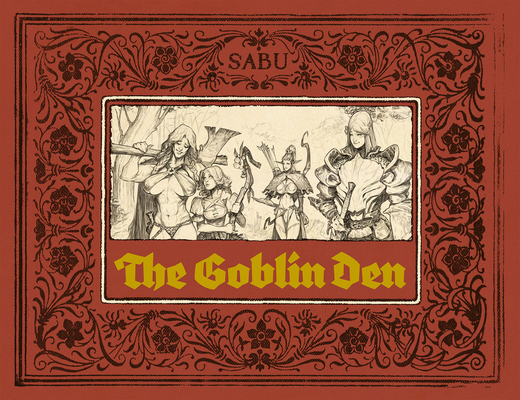 The Goblin Den 1912740370 Book Cover