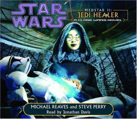 Star Wars: Medstar II: Jedi Healer: A Clone War... 0739303260 Book Cover