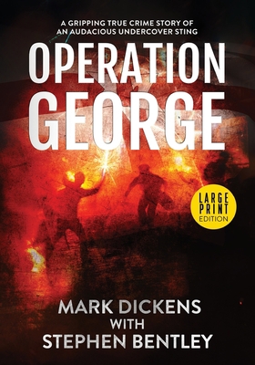 Operation George: A Gripping True Crime Story o... [Large Print] 1739813642 Book Cover