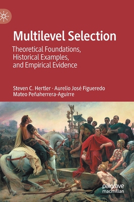 Multilevel Selection: Theoretical Foundations, ... 3030495191 Book Cover