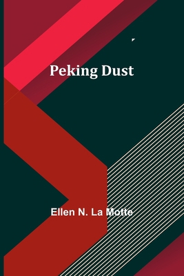 Peking Dust 935772608X Book Cover