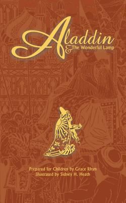 Aladdin and the Wonderful Lamp 1481123106 Book Cover