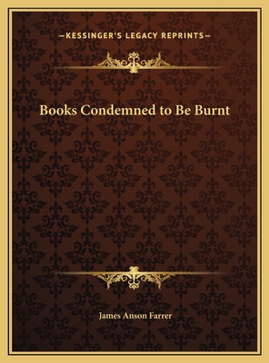 Books Condemned to Be Burnt 1169737854 Book Cover