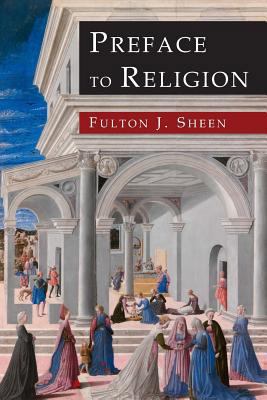 Preface to Religion 1684221587 Book Cover