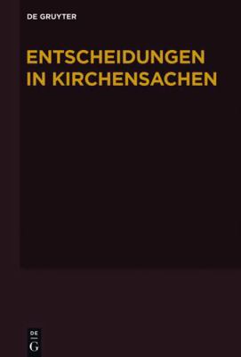 Entscheidungen in Kirchensachen Seit 1946: 1.1.... [German] 3110519046 Book Cover