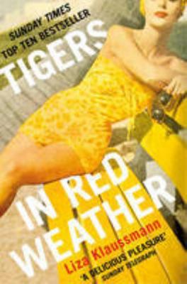 Tigers in Red Weather 1447231066 Book Cover