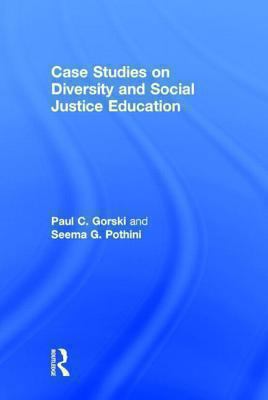 Case Studies on Diversity and Social Justice Ed... 0415658241 Book Cover
